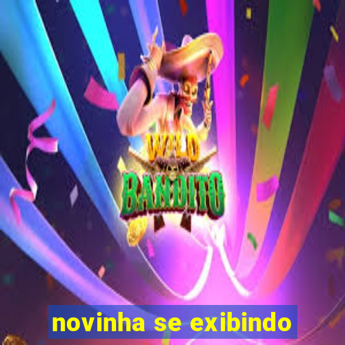 novinha se exibindo